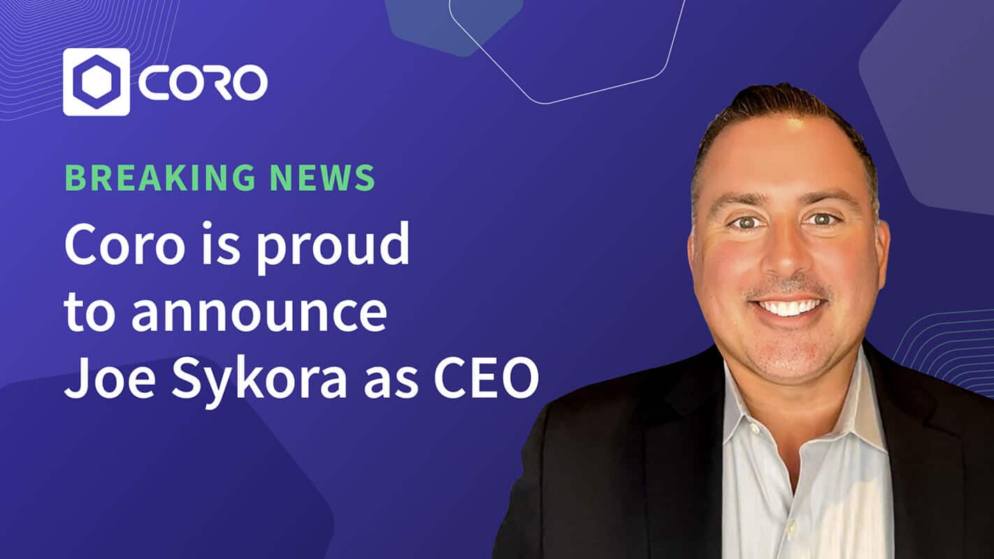 Coro Appoints Channel Veteran And Trailblazer Joe Sykora As New CEO To ...